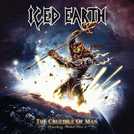 Iced Earth : The Crucible of Man (Something Wicked Part 2)